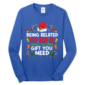 Being Related To Me Funny Christmas Family Xmas Pajamas Tall Long Sleeve T-Shirt