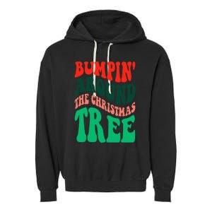 Bumping round The Christmas Tree Funny Groovy Xmas Pregnancy Garment-Dyed Fleece Hoodie