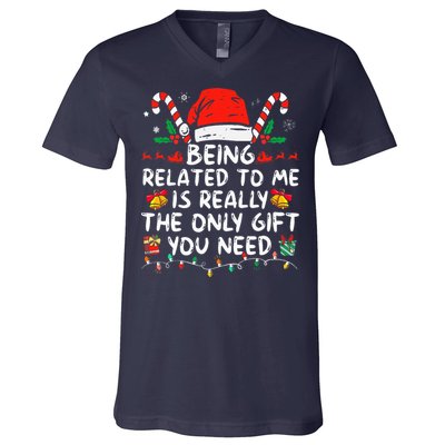 Being Related To Me Funny Christmas Family Xmas Pajamas  V-Neck T-Shirt