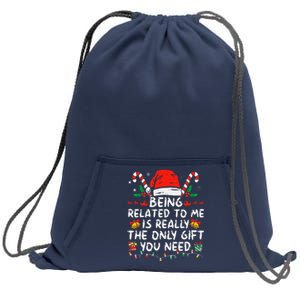 Being Related To Me Funny Christmas Family Xmas Pajamas  Sweatshirt Cinch Pack Bag