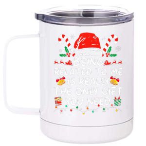 Being Related To Me Funny Christmas Family Xmas Pajamas  12 oz Stainless Steel Tumbler Cup