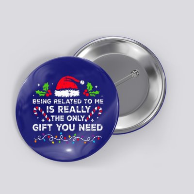 Being Related To Me Funny Christmas Family Xmas Pajamas  Button