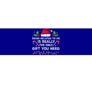 Being Related To Me Funny Christmas Family Xmas Pajamas  Bumper Sticker