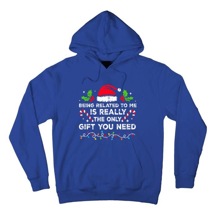 Being Related To Me Funny Christmas Family Xmas Pajamas  Tall Hoodie