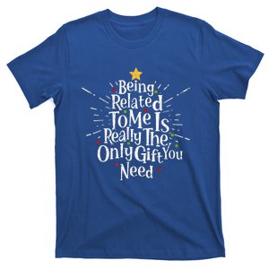 Being Related To Me Funny Family Matching Christmas Pajamas  T-Shirt