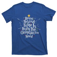 Being Related To Me Funny Family Matching Christmas Pajamas  T-Shirt