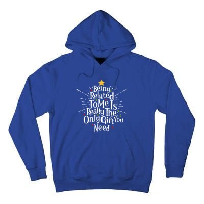 Being Related To Me Funny Family Matching Christmas Pajamas  Tall Hoodie