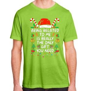 Being Related To Me Funny Christmas Family Xmas Pajamas  Adult ChromaSoft Performance T-Shirt