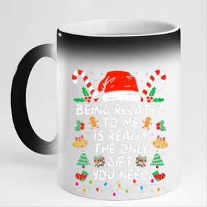 Being Related To Me Funny Christmas Family Xmas Pajamas  11oz Black Color Changing Mug