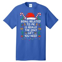 Being Related To Me Funny Christmas Family Xmas Pajamas  Tall T-Shirt