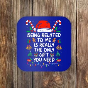 Being Related To Me Funny Christmas Family Xmas Pajamas  Coaster