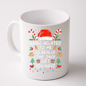 Being Related To Me Funny Christmas Family Xmas Pajamas  Coffee Mug