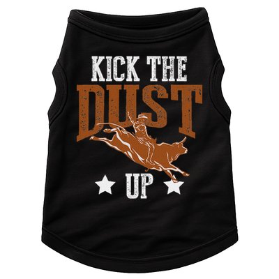 Bull Rider Tee Kick The Dust Up Bull Riding Rodeo Doggie Tank