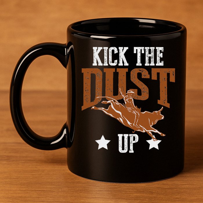 Bull Rider Tee Kick The Dust Up Bull Riding Rodeo 11oz C Handle Ceramic Mug