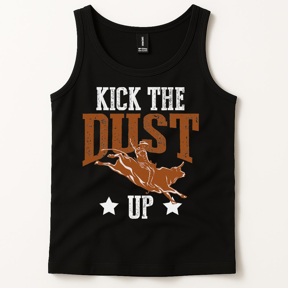 Bull Rider Tee Kick The Dust Up Bull Riding Rodeo Tank Top