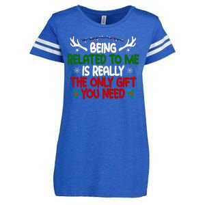 Being Related To Me Is Really The Only Gift You Need Funny Christmas Enza Ladies Jersey Football T-Shirt