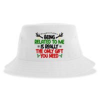 Being Related To Me Is Really The Only Gift You Need Funny Christmas Sustainable Bucket Hat