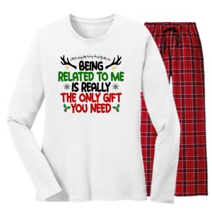 Being Related To Me Is Really The Only Gift You Need Funny Christmas Women's Long Sleeve Flannel Pajama Set 