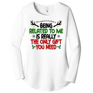 Being Related To Me Is Really The Only Gift You Need Funny Christmas Women's Perfect Tri Tunic Long Sleeve Shirt