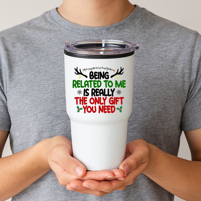Being Related To Me Is Really The Only Gift You Need Funny Christmas Tumbler