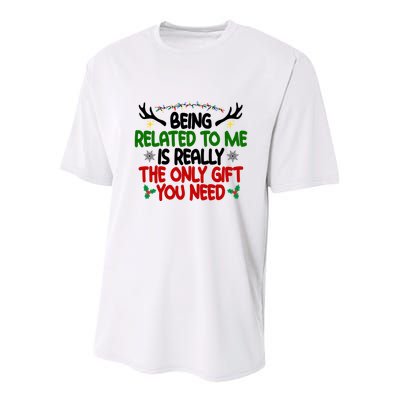 Being Related To Me Is Really The Only Gift You Need Funny Christmas Youth Performance Sprint T-Shirt