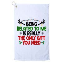 Being Related To Me Is Really The Only Gift You Need Funny Christmas Golf Towel