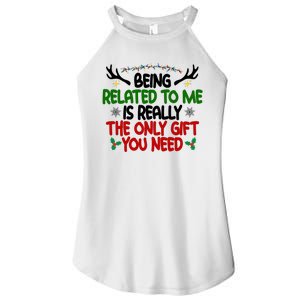 Being Related To Me Is Really The Only Gift You Need Funny Christmas Women's Perfect Tri Rocker Tank