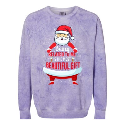 Being Related To Me Funny Christmas Saying Gift Colorblast Crewneck Sweatshirt