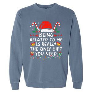 Being Related To Me Funny Christmas Family Xmas Pajamas  Garment-Dyed Sweatshirt