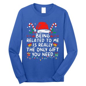 Being Related To Me Funny Christmas Family Xmas Pajamas  Long Sleeve Shirt