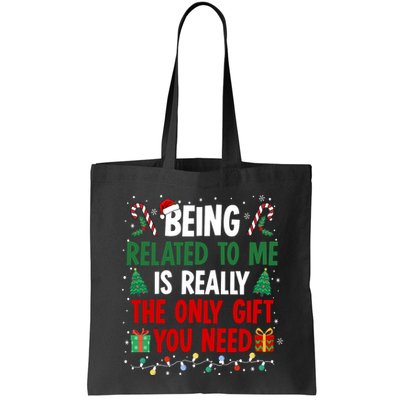 Being Related To Me Funny Christmas Family Xmas Bag