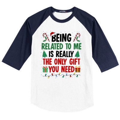 Being Related To Me Funny Christmas Family Xmas Baseball Sleeve Shirt