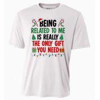 Being Related To Me Funny Christmas Family Xmas Cooling Performance Crew T-Shirt