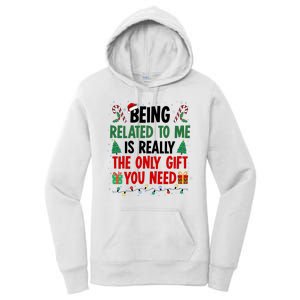 Being Related To Me Funny Christmas Family Xmas Women's Pullover Hoodie