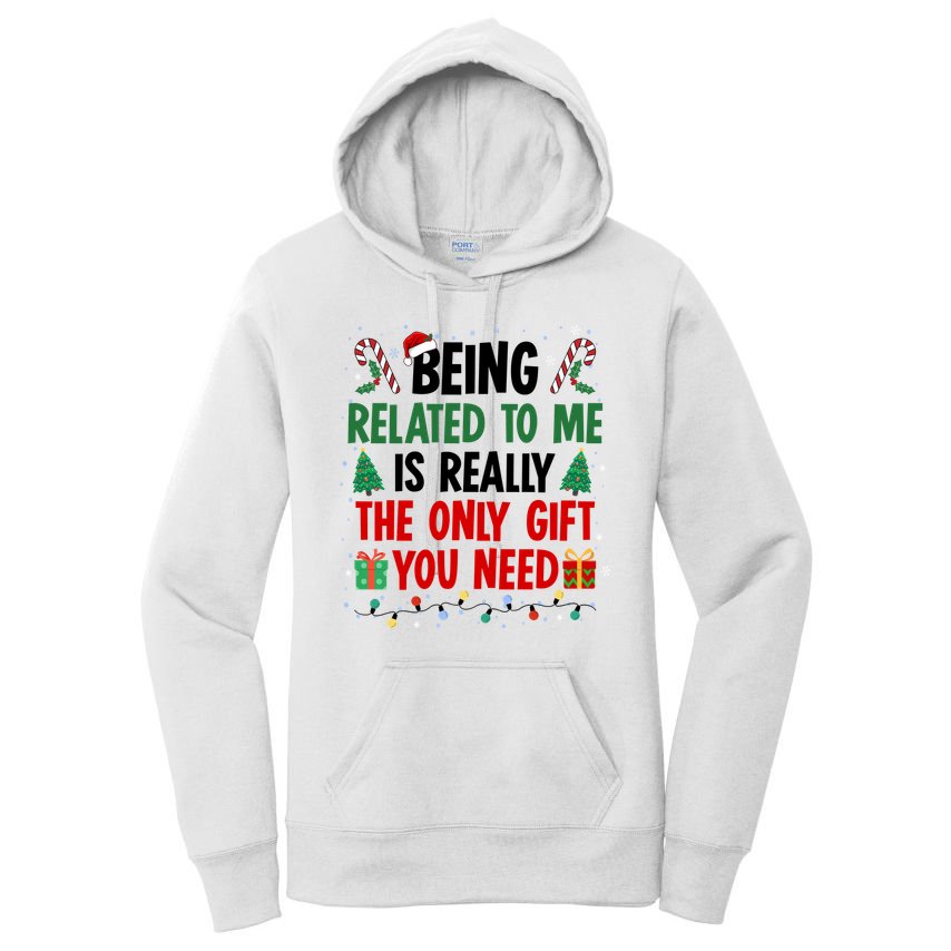 Being Related To Me Funny Christmas Family Xmas Women's Pullover Hoodie