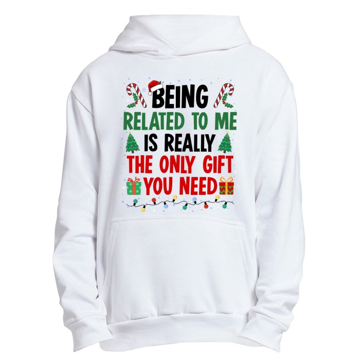 Being Related To Me Funny Christmas Family Xmas Urban Pullover Hoodie