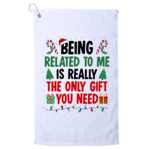 Being Related To Me Funny Christmas Family Xmas Platinum Collection Golf Towel