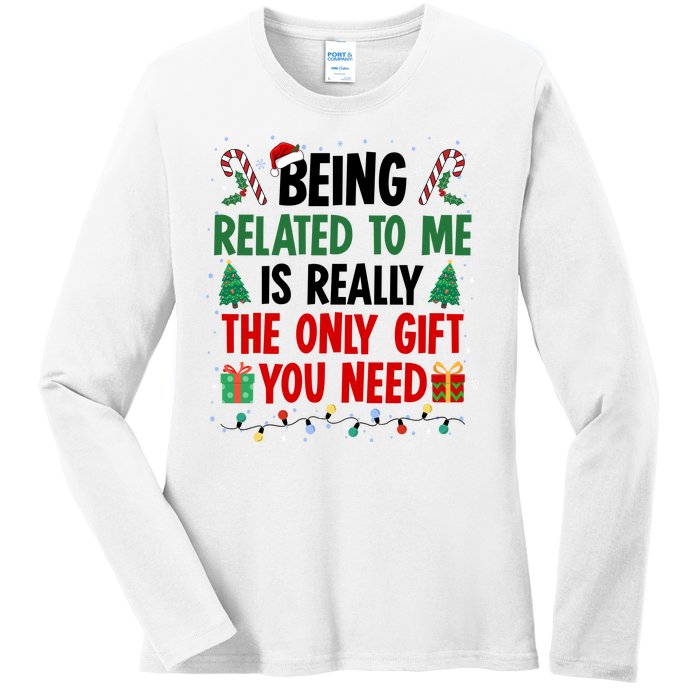 Being Related To Me Funny Christmas Family Xmas Ladies Long Sleeve Shirt