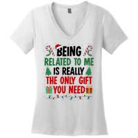 Being Related To Me Funny Christmas Family Xmas Women's V-Neck T-Shirt