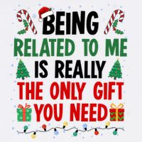 Being Related To Me Funny Christmas Family Xmas Kids Sweatshirt