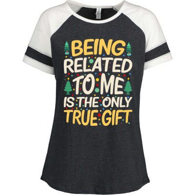 Being Related To Me Funny Christmas Saying Gift Enza Ladies Jersey Colorblock Tee