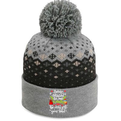 Being Related To Me Christmas Xmas Sarcastic Funny Saying Cool Gift The Baniff Cuffed Pom Beanie