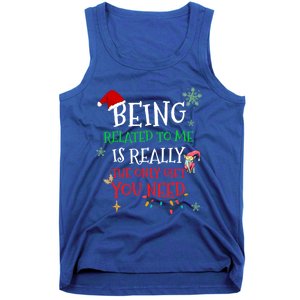 Being Related To Me Funny Christmas Family Cool Gift Tank Top