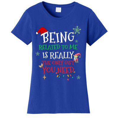 Being Related To Me Funny Christmas Family Cool Gift Women's T-Shirt