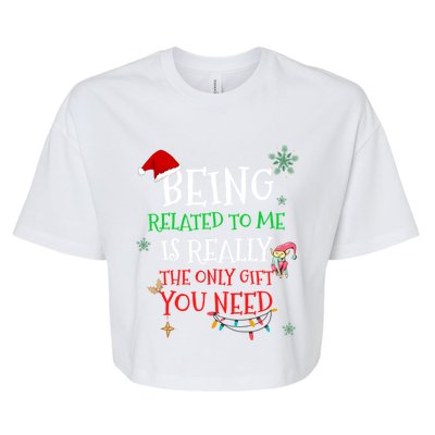 Being Related To Me Funny Christmas Family Cool Gift Bella+Canvas Jersey Crop Tee