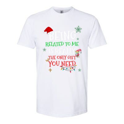 Being Related To Me Funny Christmas Family Cool Gift Softstyle CVC T-Shirt