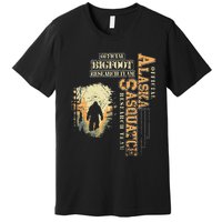 Bigfoot Research Team For Alaska Sasquatch Believer Premium T-Shirt