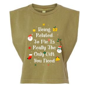 Being Related To Me Is Really The Only Gift You Need Gift Garment-Dyed Women's Muscle Tee