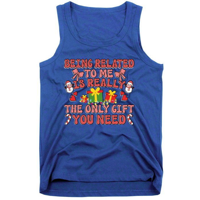 Being Related To Me Funny Christmas Family Xmas Groovy Gift Tank Top