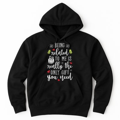 Being Related To Me Funny Christmas Family Xmas Pajamas Gift Hoodie